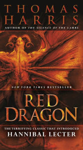 Title: Red Dragon (Hannibal Lecter Series #1), Author: Thomas Harris