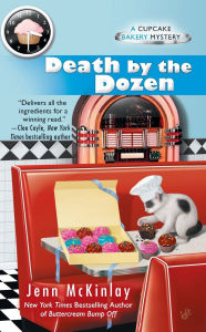 Title: Death by the Dozen (Cupcake Bakery Mystery #3), Author: Jenn McKinlay