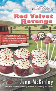 Title: Red Velvet Revenge (Cupcake Bakery Mystery #4), Author: Jenn McKinlay