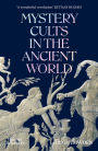 Mystery Cults in the Ancient World