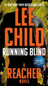 Title: Running Blind (Jack Reacher Series #4), Author: Lee Child