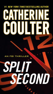 Title: Split Second (FBI Series #15), Author: Catherine Coulter