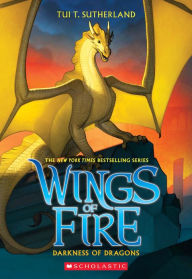 Title: Darkness of Dragons (Wings of Fire Series #10), Author: Tui T. Sutherland