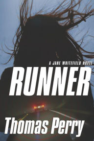 Title: Runner (Jane Whitefield Series #6), Author: Thomas Perry