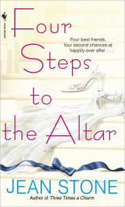 Title: Four Steps to the Altar, Author: Jean Stone