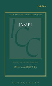 Title: James (ICC): A Critical and Exegetical Commentary, Author: Dale C. Allison