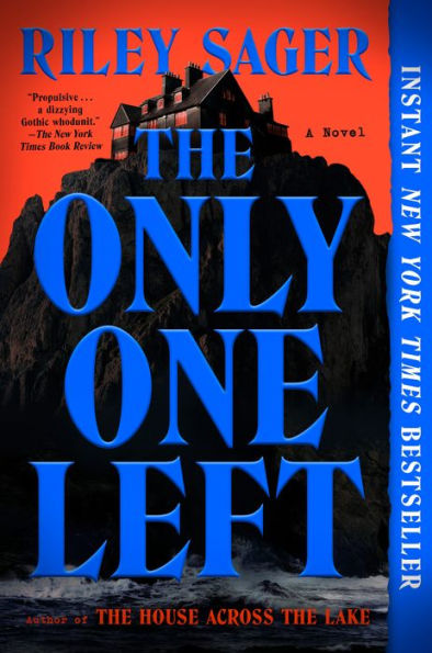 The Only One Left: A Novel