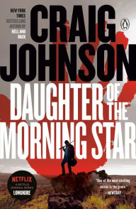 Title: Daughter of the Morning Star (Walt Longmire Series #17), Author: Craig Johnson