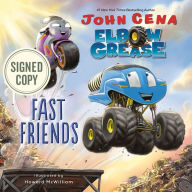 Title: Elbow Grease: Fast Friends (Signed Book), Author: John Cena