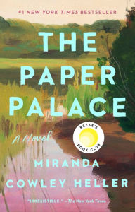 Title: The Paper Palace (Reese's Book Club): A Novel, Author: Miranda Cowley Heller