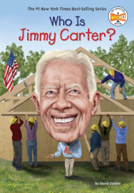 Title: Who Is Jimmy Carter?, Author: David Stabler