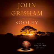 Title: Sooley, Author: John Grisham