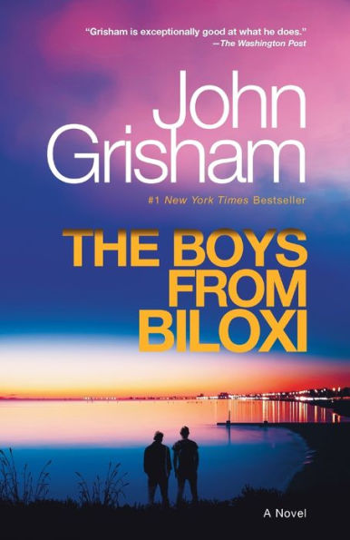 The Boys from Biloxi: A Legal Thriller