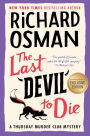 The Last Devil to Die (B&N Exclusive Edition) (Thursday Murder Club Series #4)