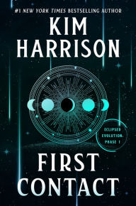 Title: First Contact: Eclipsed Evolution: Phase 1, Author: Kim Harrison