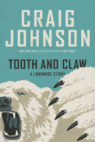 Tooth and Claw: A Longmire Story