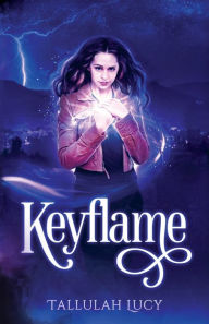 Title: Keyflame, Author: Tallulah Lucy