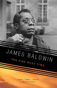 Title: The Fire Next Time, Author: James Baldwin