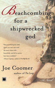 Title: Beachcombing for a Shipwrecked God, Author: Joe Coomer
