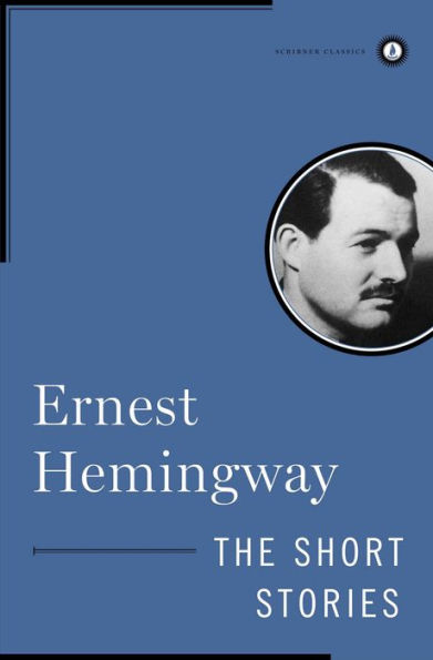 The Short Stories of Ernest Hemingway