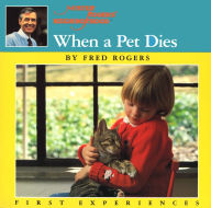 Title: When a Pet Dies, Author: Fred Rogers