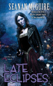 Title: Late Eclipses (October Daye Series #4), Author: Seanan McGuire