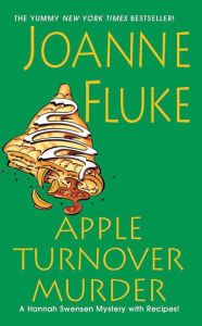 Title: Apple Turnover Murder (Hannah Swensen Series #13), Author: Joanne Fluke