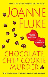 Chocolate Chip Cookie Murder (Hannah Swensen Series #1)