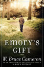 Emory's Gift: A Novel