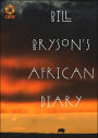 Bill Bryson's African Diary