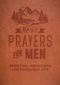 Title: Daily Prayers for Men: Spiritual Devotions for Everyday Life, Author: Chartwell Books