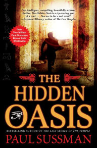 Title: The Hidden Oasis, Author: Paul Sussman