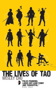 Title: The Lives of Tao (Tao Series #1), Author: Wesley Chu