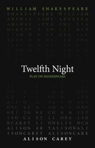 Title: Twelfth Night, Author: William Shakespeare