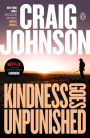 Kindness Goes Unpunished (Walt Longmire Series #3)