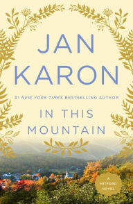 Title: In This Mountain (Mitford Series #7), Author: Jan Karon