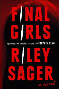 Title: Final Girls, Author: Riley Sager