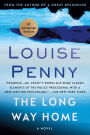 The Long Way Home (Chief Inspector Gamache Series #10)