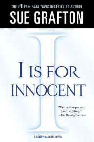 Title: I Is for Innocent (Kinsey Millhone Series #9), Author: Sue Grafton