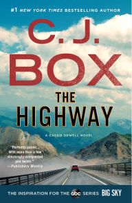 Title: The Highway (Highway Quartet Series #2), Author: C. J. Box