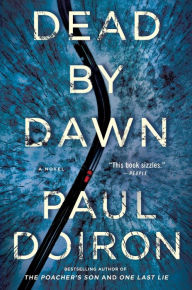 Title: Dead by Dawn (Mike Bowditch Series #12), Author: Paul Doiron