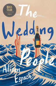 Title: The Wedding People: A Novel (B&N Exclusive Edition), Author: Alison Espach