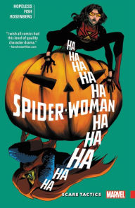 Title: Spider-Woman: Shifting Gears Vol. 3: Scare Tactics, Author: Dennis Hopeless