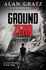 Title: Ground Zero, Author: Alan Gratz