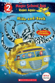 Title: Hide and Seek (The Magic School Bus Rides Again: Level 2 Reader), Author: Samantha Brooke