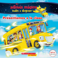 Title: El autobús mágico vuelve a despegar: Presentamos a la clase (Meet the Class), Author: Samantha Brooke