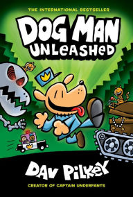 Dog Man Unleashed (Dog Man Series #2)