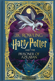 Title: Harry Potter and the Prisoner of Azkaban: MinaLima Edition (Harry Potter Series #3), Author: J. K. Rowling