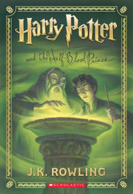 Title: Harry Potter and the Half-Blood Prince: 25th Anniversary Edition (Harry Potter Series #6), Author: J. K. Rowling