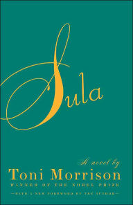 Title: Sula, Author: Toni Morrison